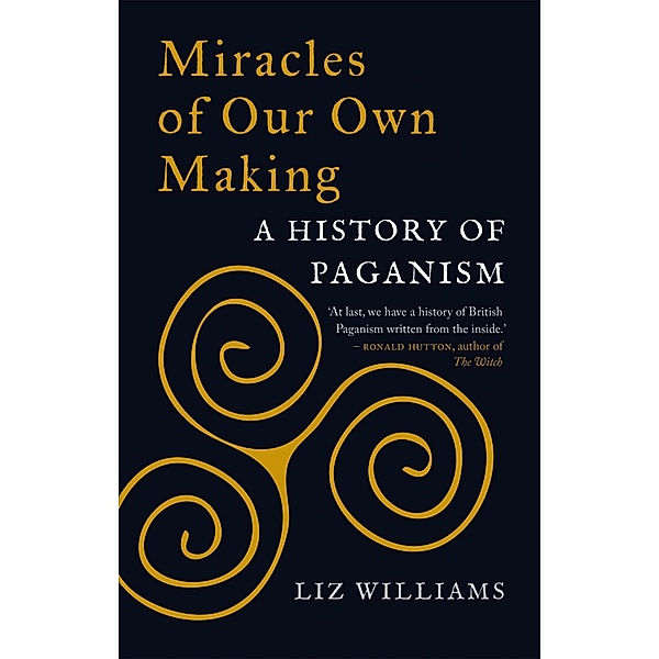 Miracles of Our Own Making, Williams Liz Williams