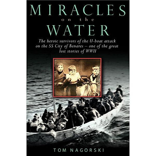 Miracles on the Water, Tom Nagorski