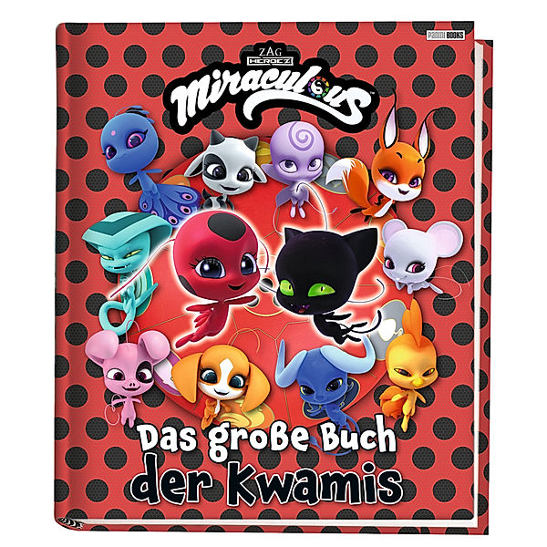 Miraculous: Das grosse Buch der Kwamis, Claudia Weber