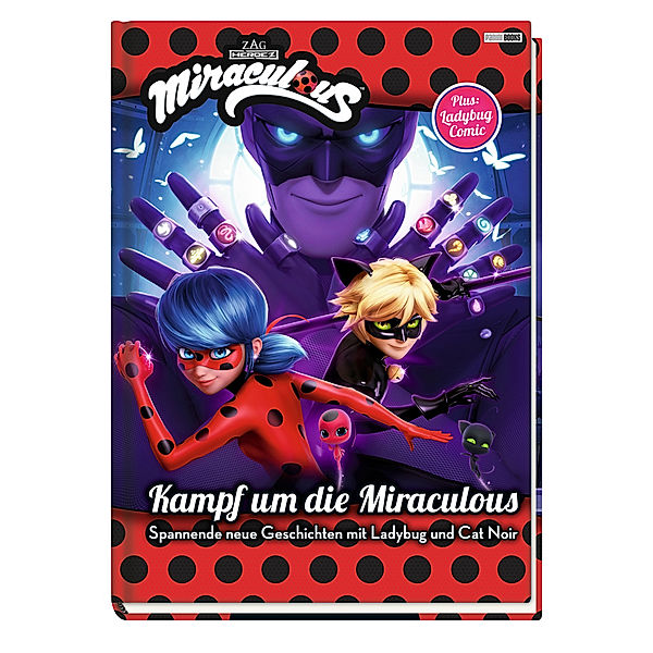 Miraculous: Kampf um die Miraculous - Spannende neue Geschichten mit Ladybug und Cat Noir, Claudia Weber