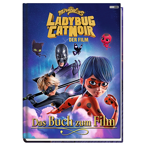 Miraculous: Ladybug & Cat Noir Der Film: Das Buch zum Film, Claudia Weber