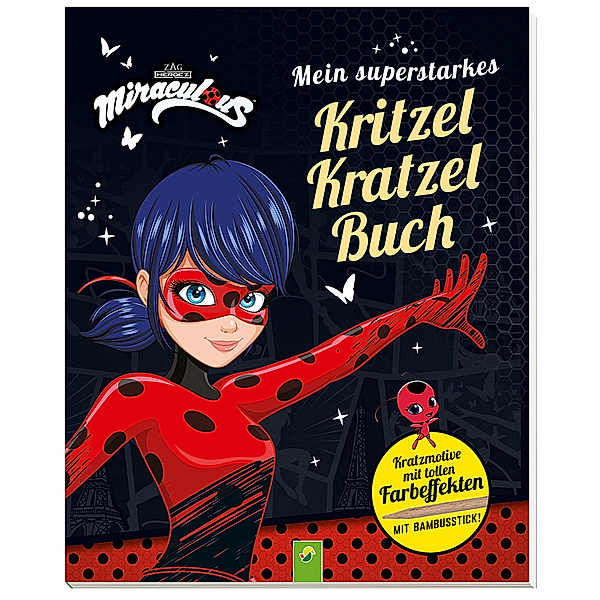 Miraculous / Miraculous - Mein superstarkes Kritzel-Kratzel-Buch