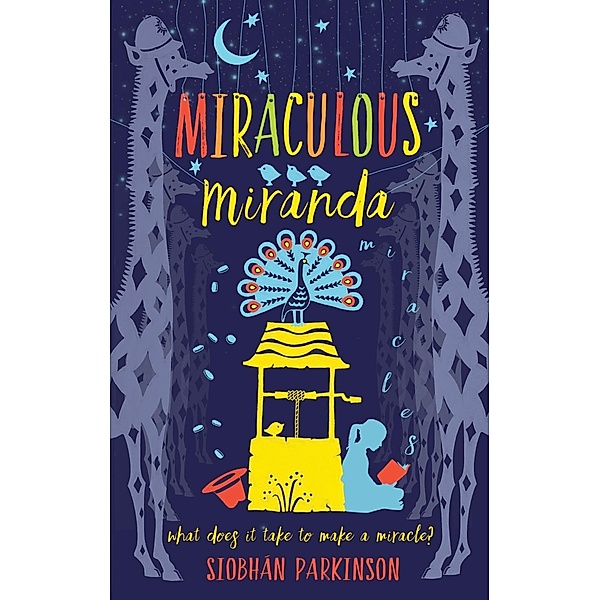 Miraculous Miranda, Siobhan Parkinson