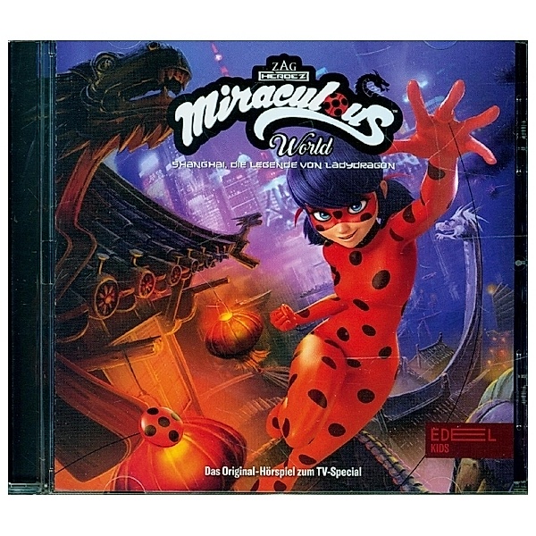 Miraculous World - Shanghai, Die Legende von Lady Dragon,1 Audio-CD, Miraculous