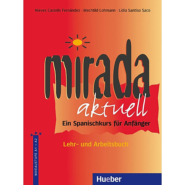 Mirada aktuell, Nieves Castells Fernandez, Mechthild Lohmann, Lidia Santiso Saco