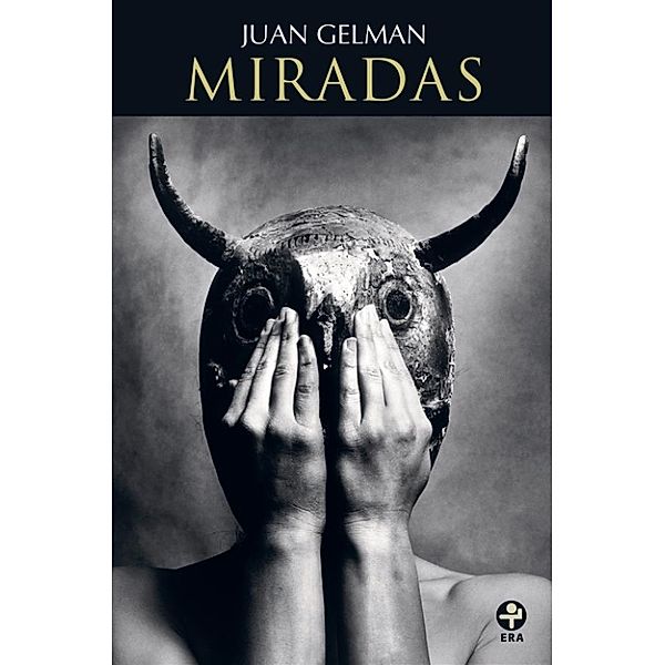 Miradas, Juan Gelman