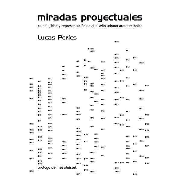 Miradas proyectuales, Lucas Peries