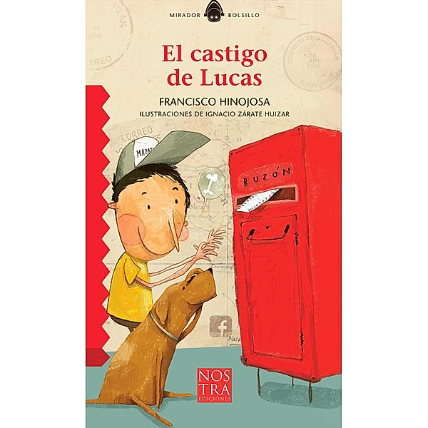 Mirador Bolsillo: El castigo de Lucas, Francisco Hinojosa