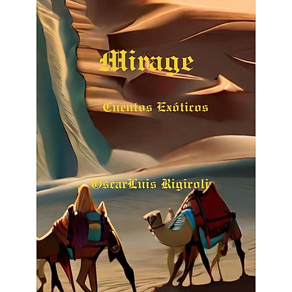 Mirage- Cuentos Exóticos, Cedric Daurio11