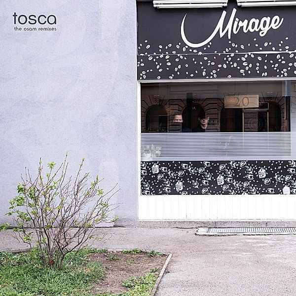 Mirage (The Osam Remixes), Tosca