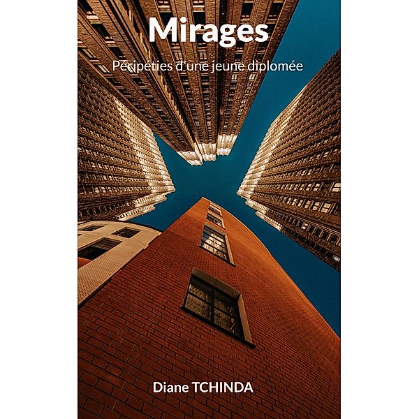Mirages, Diane Tchinda
