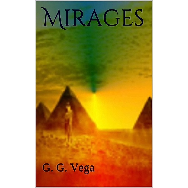 Mirages, G. G. Vega