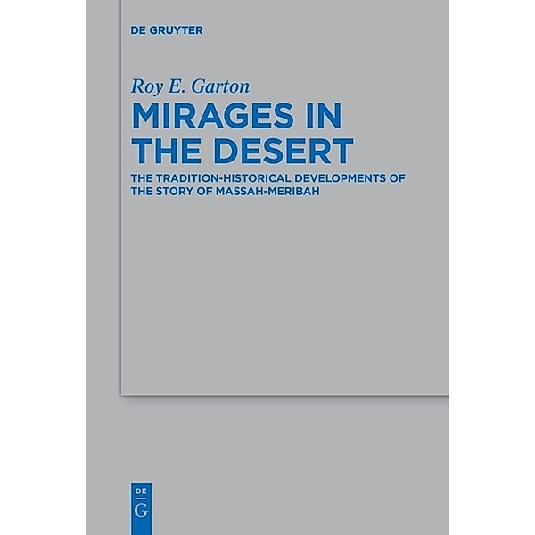 Mirages in the Desert, Roy E. Garton