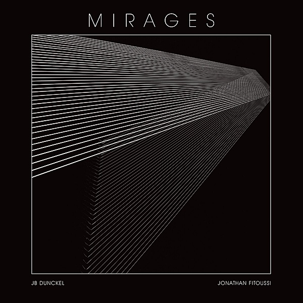 Mirages (Vinyl), JB Dunckel, Jonathan Fitoussi