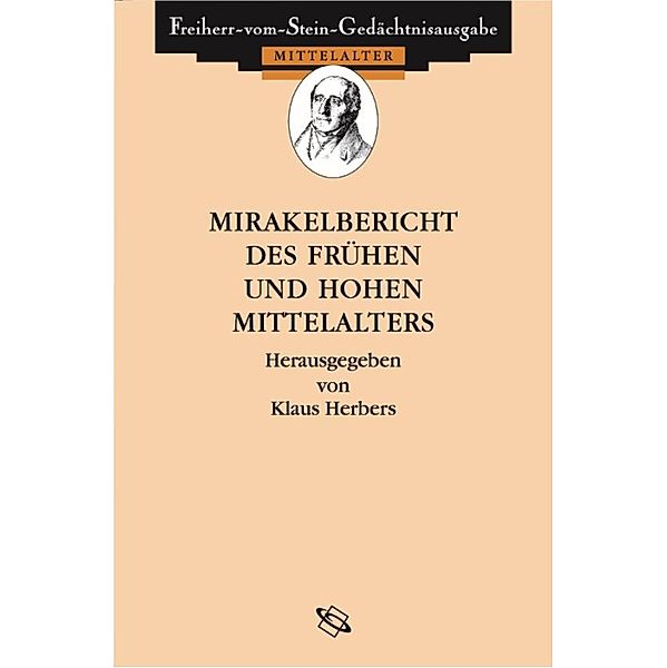 Mirakelberichte des frühen und hohen Mittelalters, Klaus Herbers, Lenka Jirousková, Bernhard Vogel