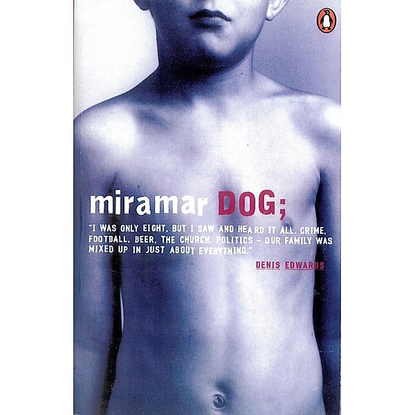 Miramar Dog, Denis Edwards