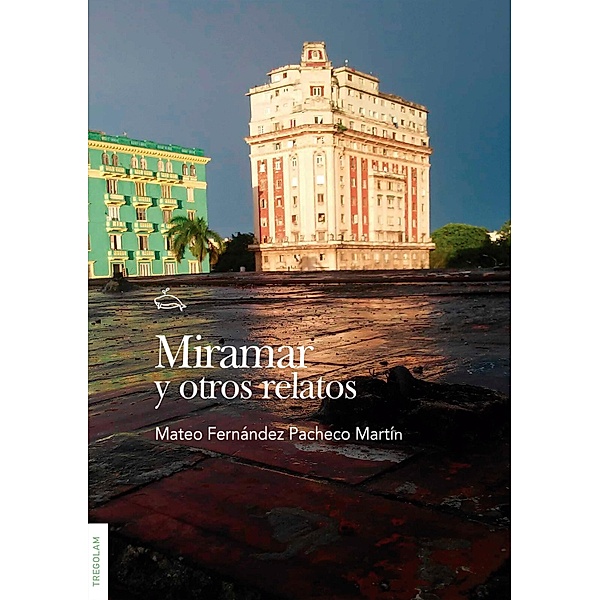 Miramar y otros relatos, Mateo Fernández Pacheco Martín