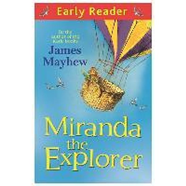 Miranda the Explorer, James Mayhew