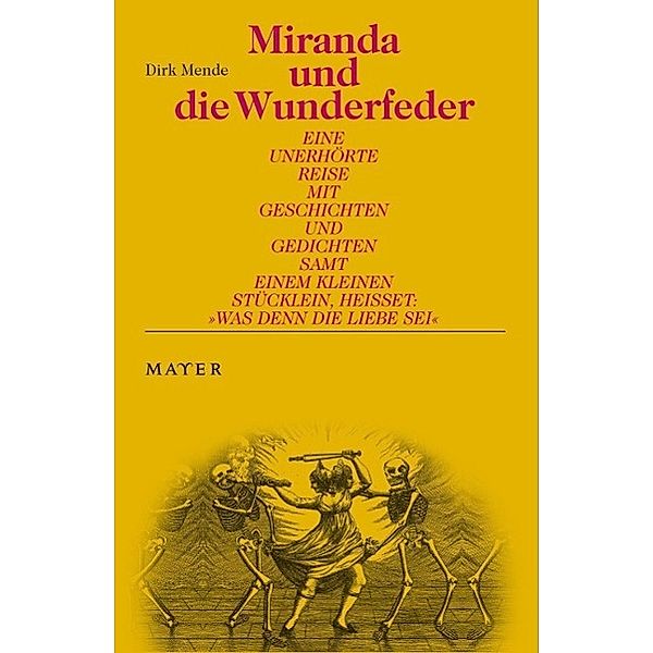 Miranda und die Wunderfeder, Dirk Mende