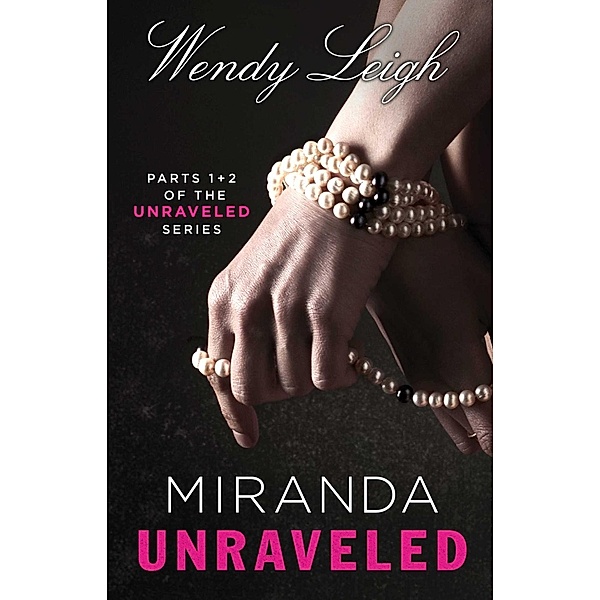 Miranda Unraveled, Wendy Leigh