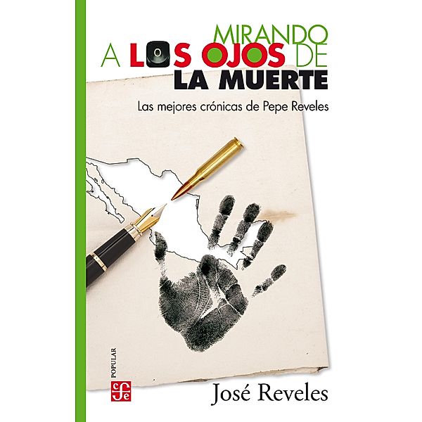 Mirando a los ojos de la muerte / Colección Popular Bd.755, José Reveles