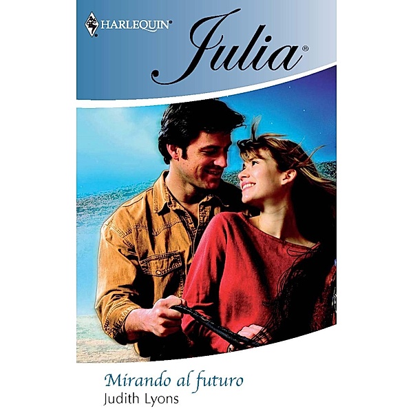 Mirando al futuro / Julia, Judith Lyons