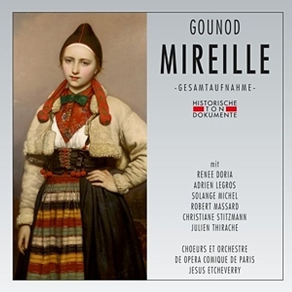 Mireille, Choeurs Et Orchestre De Opera Comique De Paris