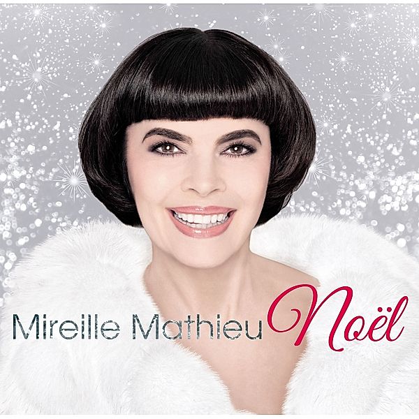 Mireille Mathieu Noël, Mireille Mathieu