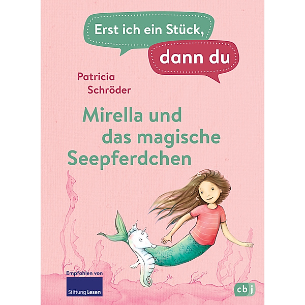 Mirella und das magische Seepferdchen / Erst ich ein Stück, dann du Bd.44, Patricia Schröder