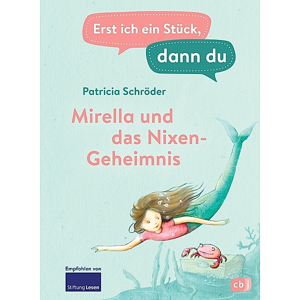 Mirella und das Nixengeheimnis / Erst ich ein Stück, dann du Bd.4, Patricia Schröder
