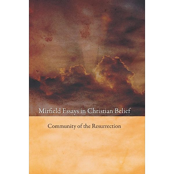 Mirfield Essays in Christian Belief