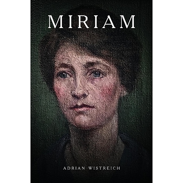 Miriam, Adran Wistreich