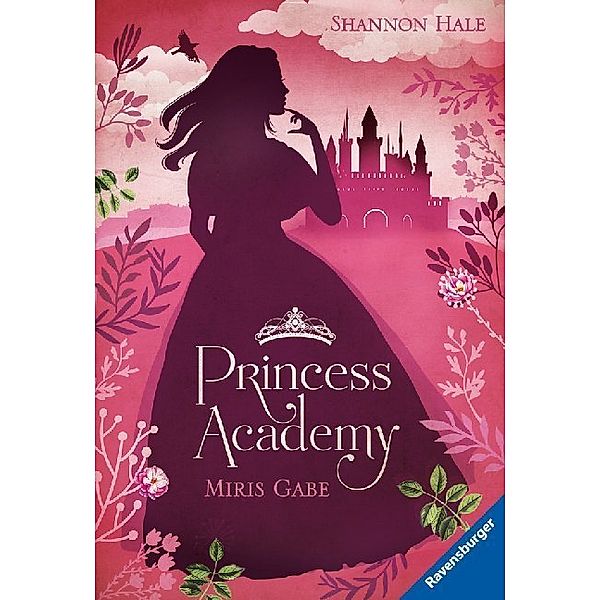 Miris Gabe / Princess Academy Bd.1, Shannon Hale