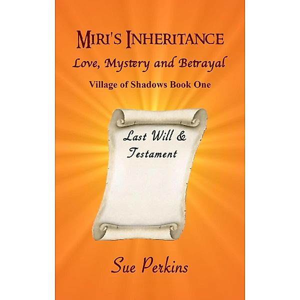 Miri's Inheritance (Village of Shadows, #1) / Village of Shadows, Sue Perkins
