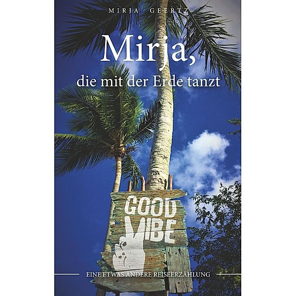 Mirja, Mirja Geertz