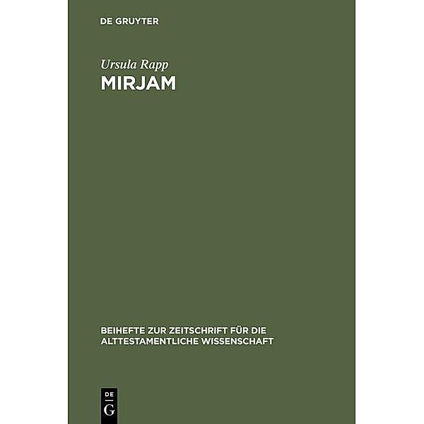 Mirjam / Beihefte zur Zeitschrift für die alttestamentliche Wissenschaft Bd.317, Ursula Rapp