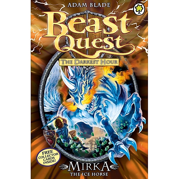 Mirka the Ice Horse / Beast Quest Bd.71, Adam Blade