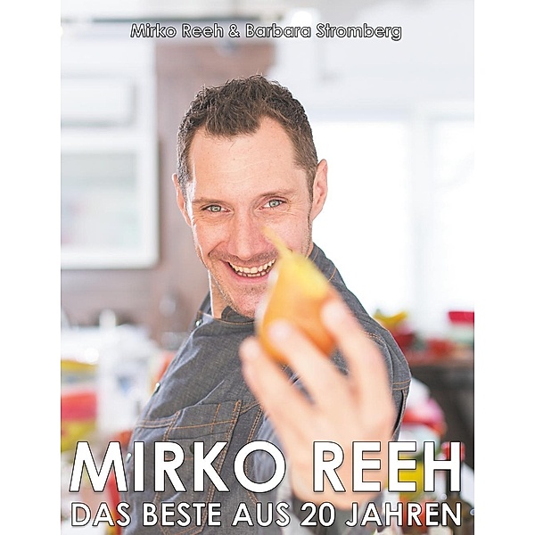 Mirko Reeh, das Beste aus 20 Jahren, Mirko Reeh, Barbara Stromberg
