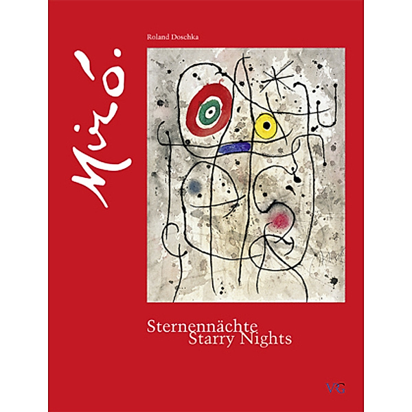Miró Sternennächte - Starry Nights, Barbara Reil, Roland Doschka