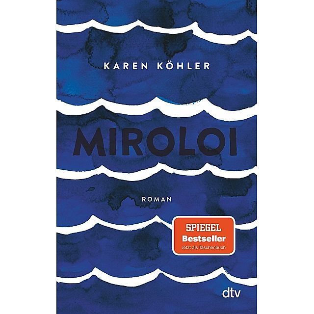 Miroloi Buch von Karen Köhler versandkostenfrei bei Weltbild.de bestellen