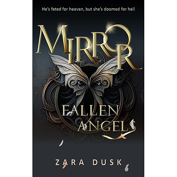 Mirror (Fallen Angels, #3) / Fallen Angels, Zara Dusk