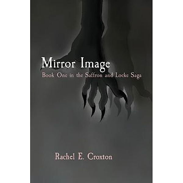 Mirror Image, Rachel E. Croxton