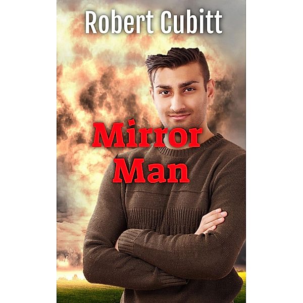 Mirror Man (The Warriors, #2) / The Warriors, Robert Cubitt