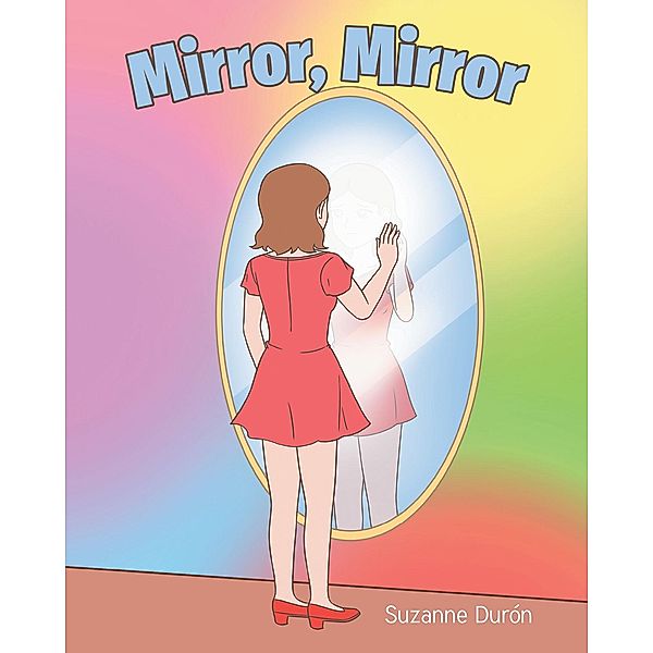 Mirror, Mirror, Suzanne Durón