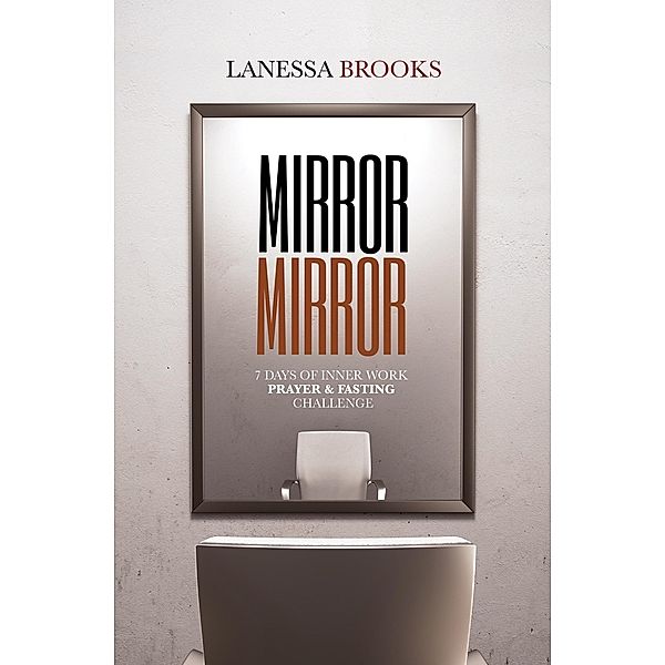 Mirror Mirror, Lanessa Brooks