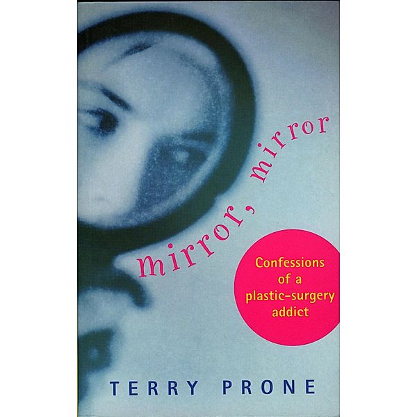 Mirror, Mirror, Terry Prone