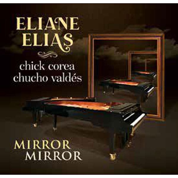 Mirror Mirror, Eliane Elias