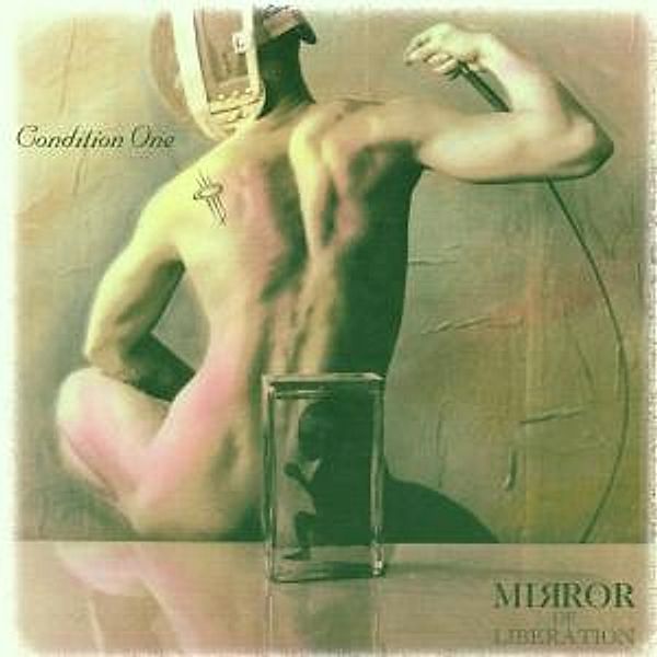 Mirror Of Liberation, condition one