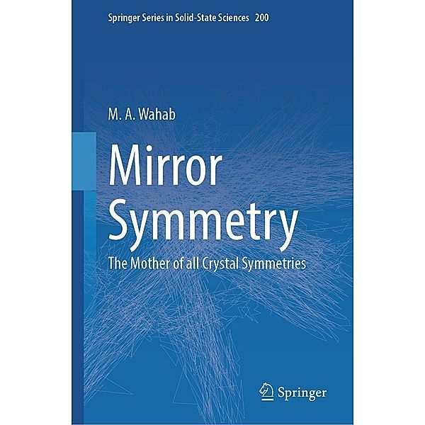 Mirror Symmetry / Springer Series in Solid-State Sciences Bd.200, M. A. Wahab