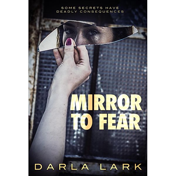 Mirror To Fear, Darla Lark